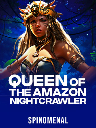 Queen Of The Amazon - Nightcrawler
